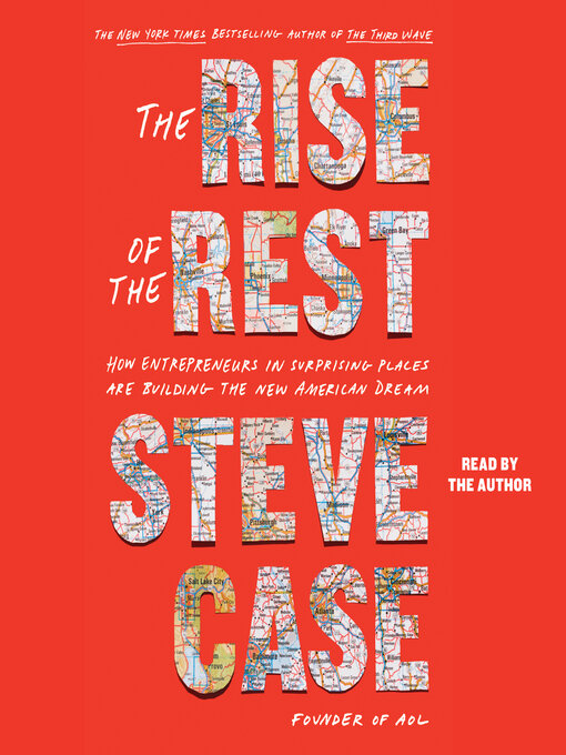Title details for The Rise of the Rest by Steve Case - Wait list